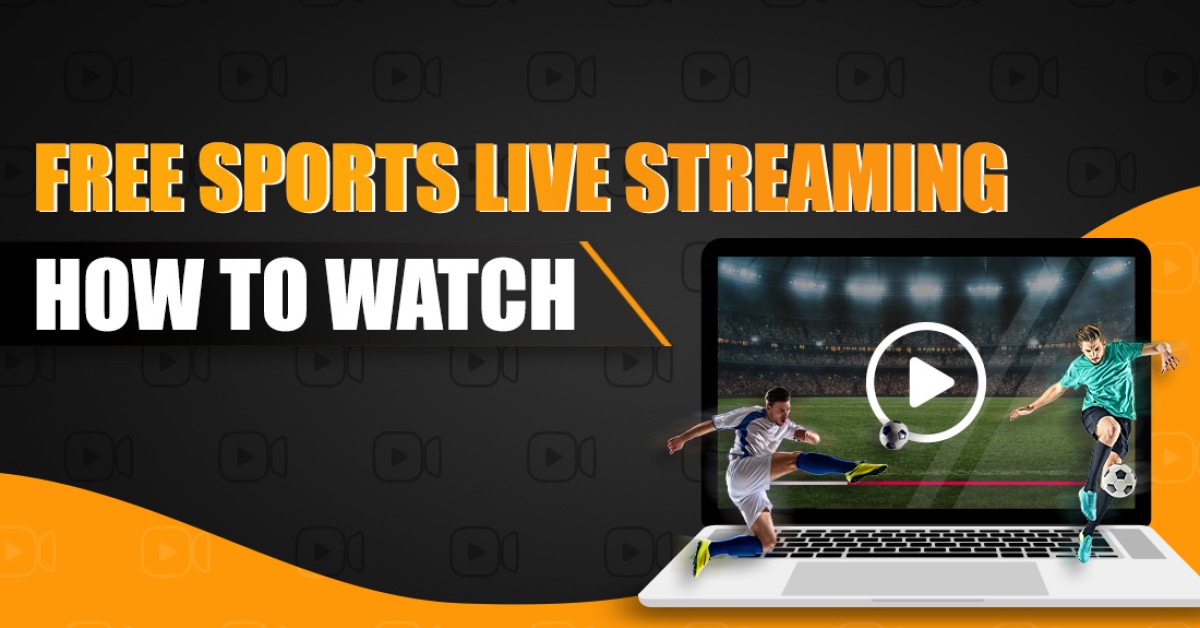 How to: Watch Free Sports Live Streaming